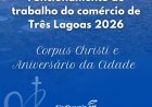 Comércio fecha nos dias 4 e 15 de junho em Três Lagoas; Sindivarejo divulga calendário de funcionamento