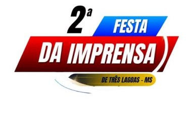 2ª Festa da Imprensa reúne profissionais de comunicação de Três Lagoas neste sábado